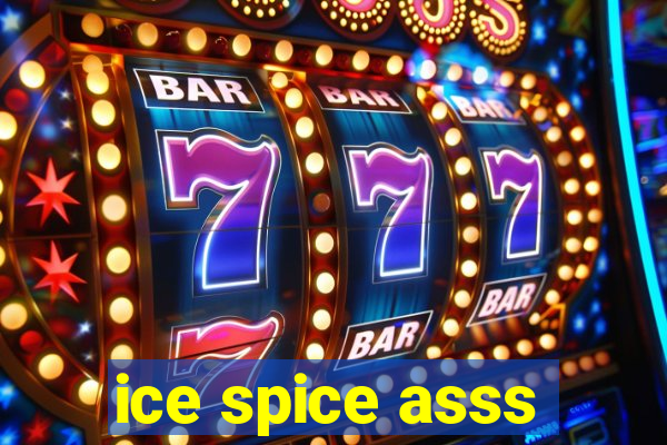 ice spice asss